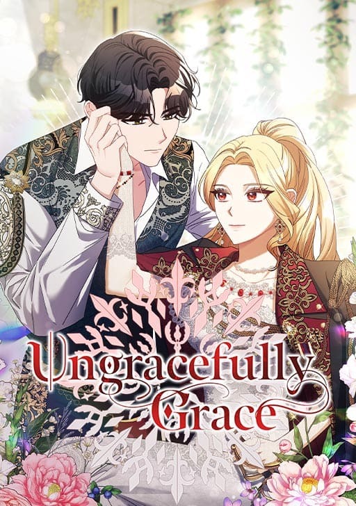 Ungracefully Grace [𝙾𝚏𝚏𝚒𝚌𝚒𝚊𝚕]