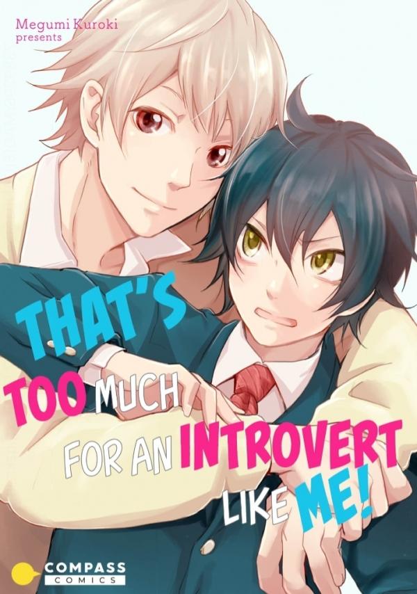 That's Too Much For an Introvert Like Me (Official)