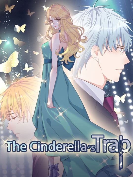 The Cinderella's Trap