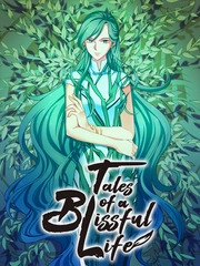Tales of a Blissful Life 『Official』