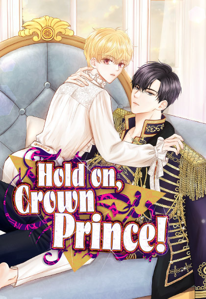 Hold on, Crown Prince!