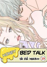 Honey Bed Talk