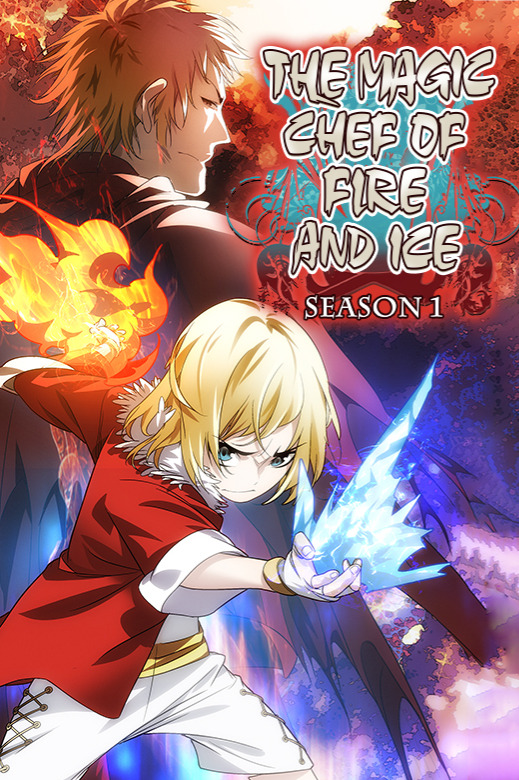 The Magic Chef of Fire and Ice: Season 1