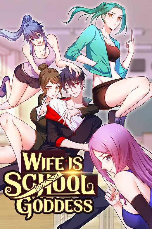Wife Is School Goddess