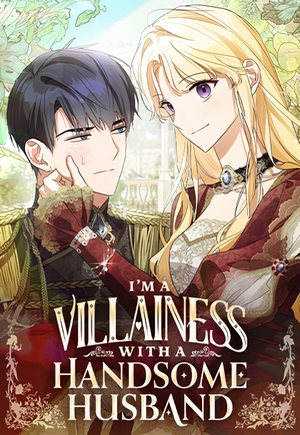 I’m a Villainess with a Handsome Husband 〘Official〙