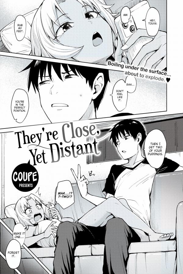 They're Close, Yet Distant (Official)